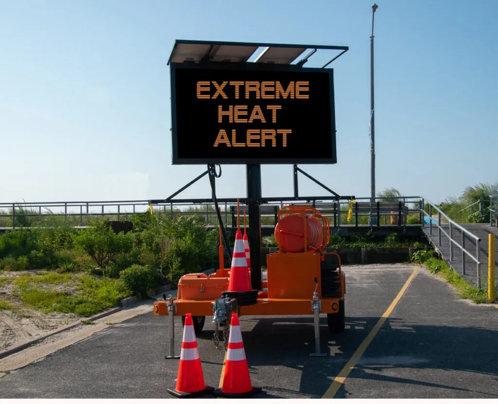 Photo of a sign that says, "Extreme Heat Alert."